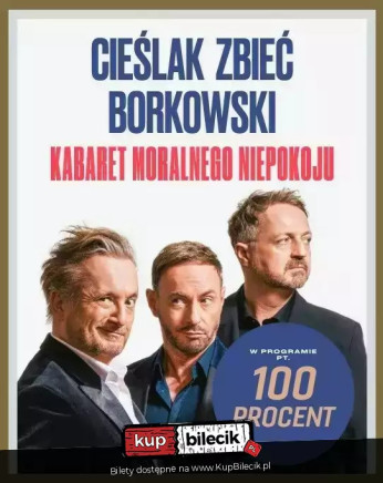 Ostrzeszów Wydarzenie Kabaret Kabaret Moralnego Niepokoju - program pt. "100 Procent"