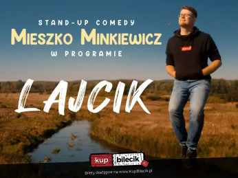 Milicz Wydarzenie Stand-up W programie &quot;Lajcik&quot;