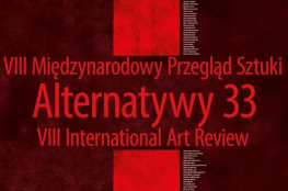 Ostrów Wielkopolski Wydarzenie Kulturalne VIII Międzynarodowy Przegląd Sztuki Alternatywy 33