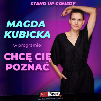 Ostrów Wielkopolski Wydarzenie Stand-up W programie ''Chcę cię poznać"