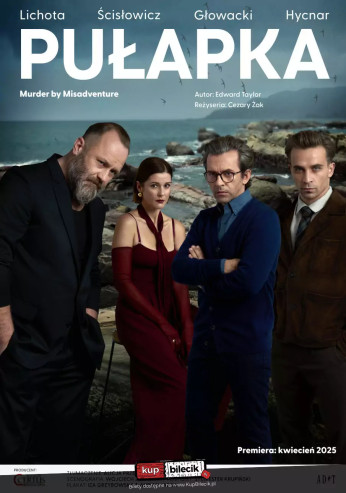 Ostrów Wielkopolski Wydarzenie Spektakl Pułapka - reż. Cezary Żak