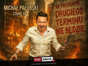 Krotoszyn Wydarzenie Stand-up Stand-up Krotoszyn | Michał Pałubski w programie "Drugiego terminu nie będzie"