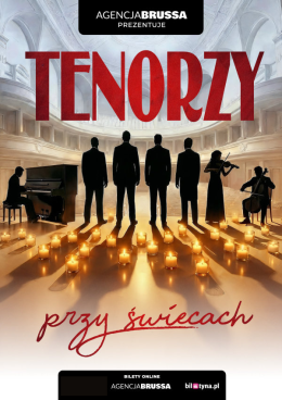 Kępno Wydarzenie Koncert Tenorzy przy świecach - koncert, który porusza serce