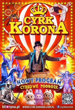 Ostrów Wielkopolski Wydarzenie Inne wydarzenie Cyrk Korona - Nowy Program 2026 - Cyrkowe Podróże
