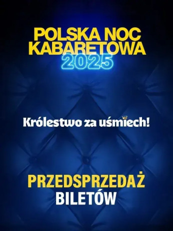 Ostrów Wielkopolski Wydarzenie Kabaret Polska Noc Kabaretowa 2025