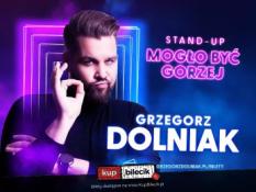 Kalisz Wydarzenie Stand-up Grzegorz Dolniak stand-up "Mogło być gorzej"