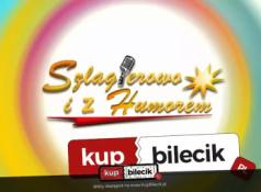 Ostrzeszów Wydarzenie Koncert Szlagierowo i z Humorem