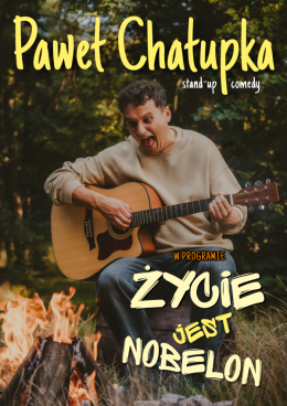Ostrów Wielkopolski Wydarzenie Stand-up Paweł Chałupka - nowy program: Życie jest nobelon