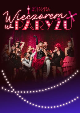 Kalisz Wydarzenie Koncert Wieczorem w Paryżu