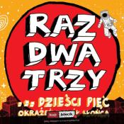 Kalisz Wydarzenie Koncert Raz, Dwa, Trzy... dzieści pięć okrążeń wokół słońca
