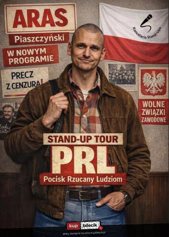 Kalisz Wydarzenie Stand-up ARAS Piaszczyński nowy program "PRL" Stand-up Tour !!!