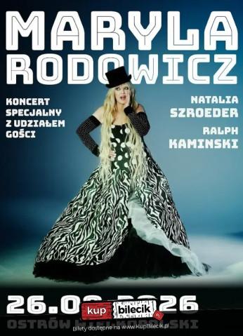 Ostrów Wielkopolski Wydarzenie Koncert Maryla Rodowicz i goście: Natalia Szroeder i Ralph Kamiński