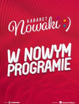 Ostrów Wielkopolski Wydarzenie Kabaret Kabaret Nowaki - Nowy Program 2024